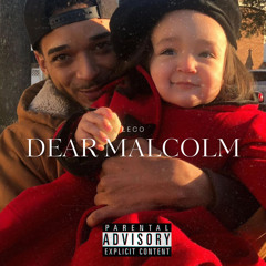 DEAR MALCOLM