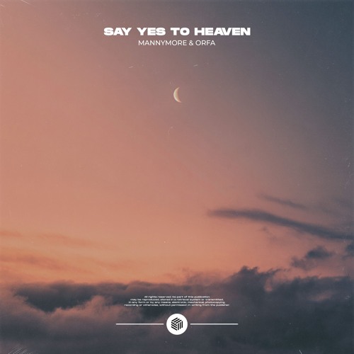 Mannymore & Orfa - Say Yes To Heaven