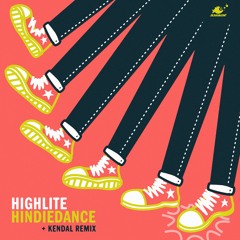 HIGHLITE - "Hindiedance" (Original Mix)