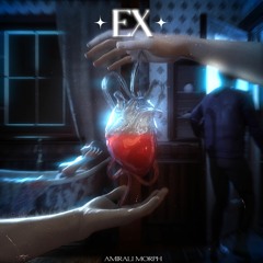 Ex (Prod. Emmobeatz x Amirrough )