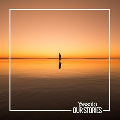 Our Stories (Original Mix) [FREE DOWNLOAD]