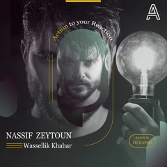 nassif zeytoun _ wassellik khabar [remix by dj hapoo] ناصيف زيتون _وصلك خبر
