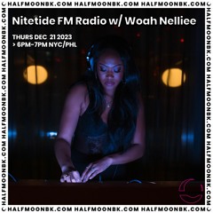 NITETIDE FM RADIO: WOAH NELLIEE 029