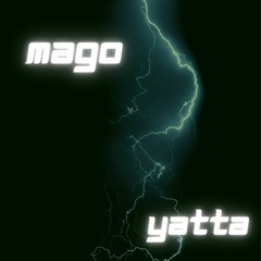 Mago - Yatta