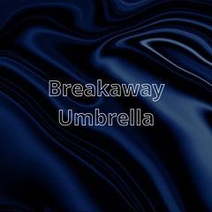 Breakaway Vs Umbrella (MB Beats Mashup)