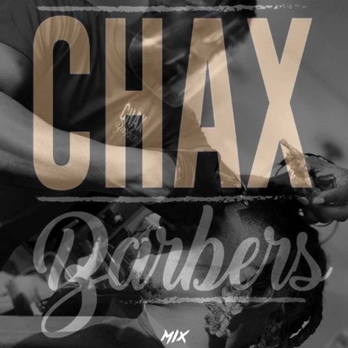 Chax Barbers Guest Mix