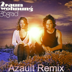 2RAUMWOHNUNG - 36grad (Azault Rave Remix)