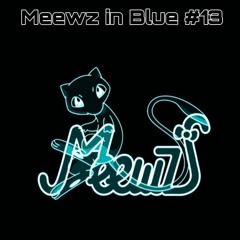 Meewz in Blue #13