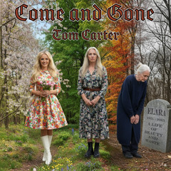 Tom Carter - Come and Gone