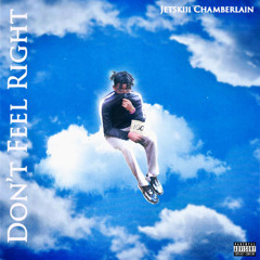 Don’t Feel Right
