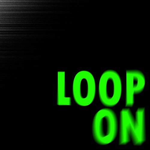 Stream LOOP ON by PXO Listen online for free on SoundCloud