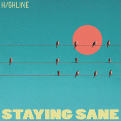Staying Sane