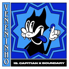 [VN19] Veneninho - Capitian x Boundary
