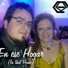 EN ESE HOGAR- (In That Home) / Emmanuel Valoy [Vocal Cover]