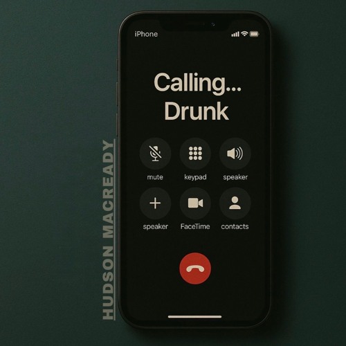 Calling Drunk