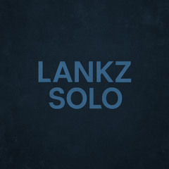 lankz solo - pave the way