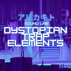 Dystopian Trap Elements DEMO