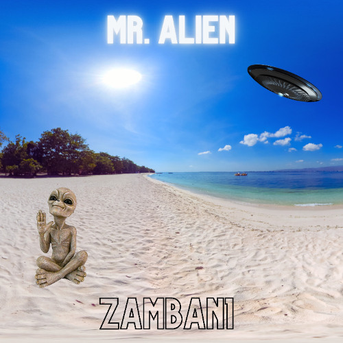 Mr. Alien & Johan Paulson - ZAMBAN1 (Alternate Version)
