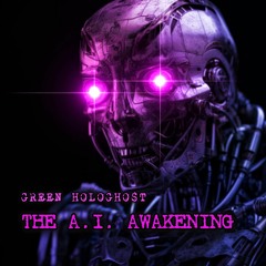 The A.I. Awakening