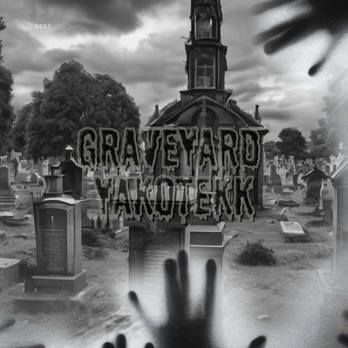 Graveyard - yAk0TeKk