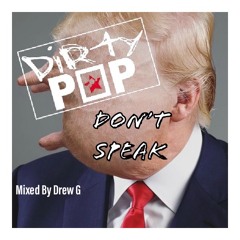 Dirty Pop Mashups 2021 - Volume 15 Don't Speak