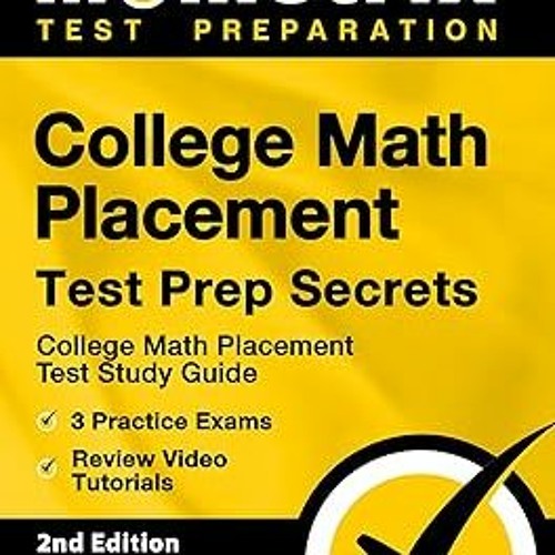 Stream *( College Math Placement Test Prep Secrets Study Guide, 3