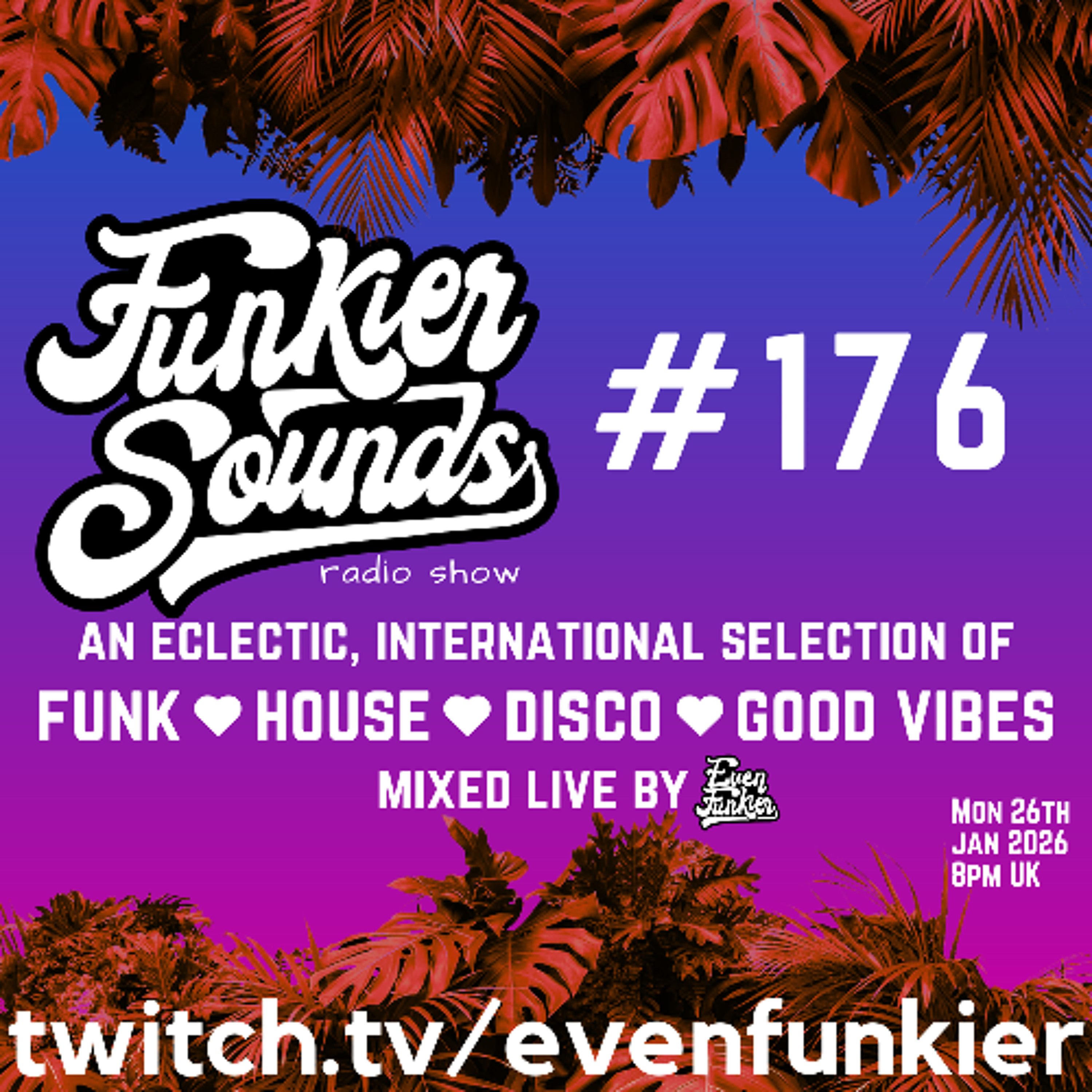 Funkier Sounds Episode 176 (Deep House, Disco and bangers) episode artwork