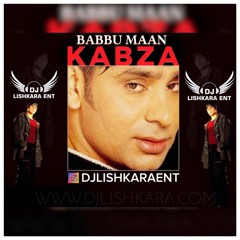 KABZA - BABBU MAAN - DJ LISHKARA