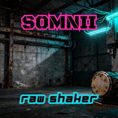 Raw Shaker