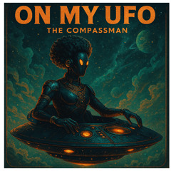 ON MY UFO Remix AFRICA Bambaataa ft Compassman
