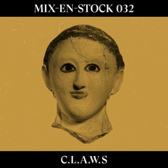 Mix-en-stock 032 par C.L.A.W.S.