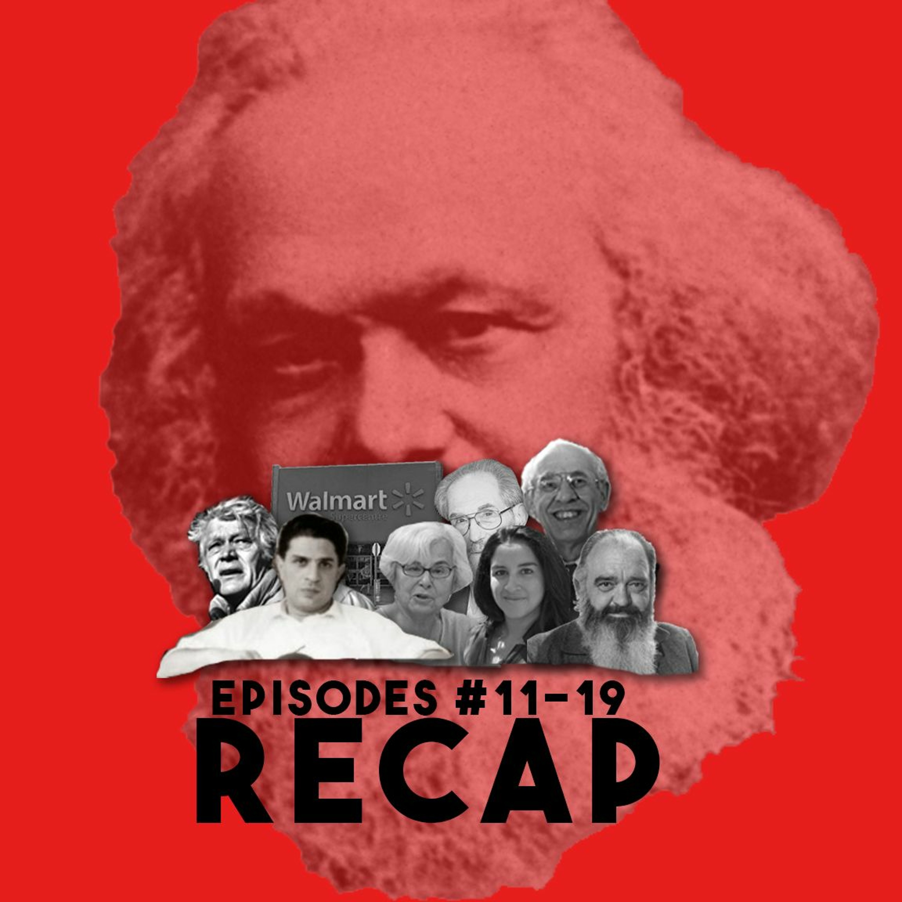 20. This Marx Guy Was Onto Something | Episodes 11-19 RECAP episode artwork