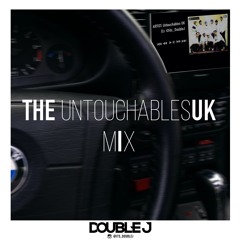 The UntouchablesUK Mix - @its_DoubleJ - #5inFiveV3