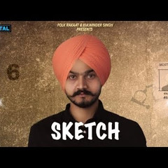 Sketch - Khush Baaz Ft. Inder Pandori