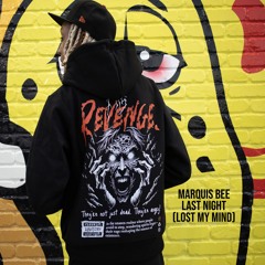 Last Night (Lost My Mind)