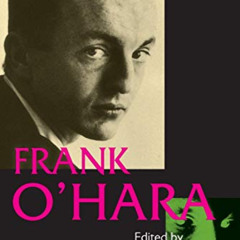 download EPUB ✉️ The Collected Poems of Frank O'Hara by  Frank O'Hara,Donald Allen,Jo