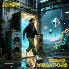 JENØM - TEKNO VIBRATIONS