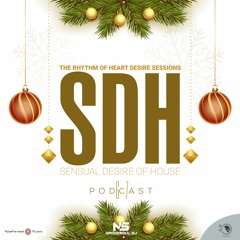 Sensual Desire Of House 67 By NachoSoul DJ [Birthday Mix]