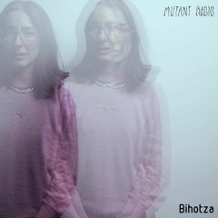 Bihotza [01.07.2022] MUTANT RADIO