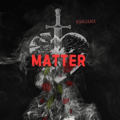 Matter