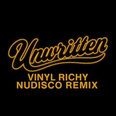 Unwritten (Vinyl Richy NuDisco Remix)