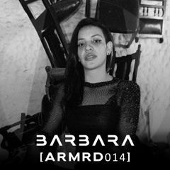 Schranz Fuck Up Your Brain - BARBARA [ARMRD014]