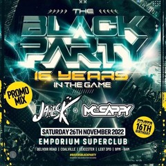 James K & MC Sappy Volume 6 - Ravers Reunited Black Party Promo Mix