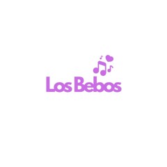LOS BEBOS