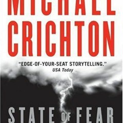 |[ State of Fear by Michael Crichton