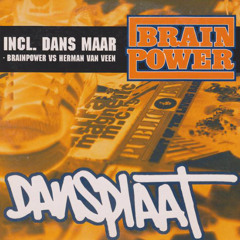 Brainpower - Dansplaat (STURK edit) FREE DL