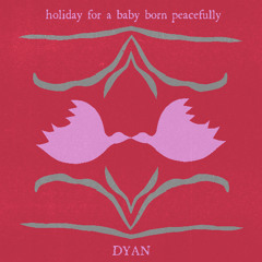 Holiday For A Baby Born Peacefully