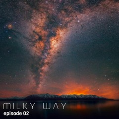 Milky Way Episode 02