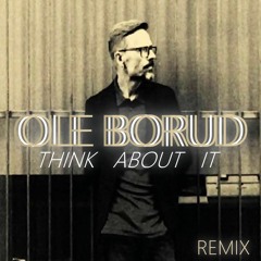 Ole Barud - Think About It (Borby Norton Soulful House Mix)