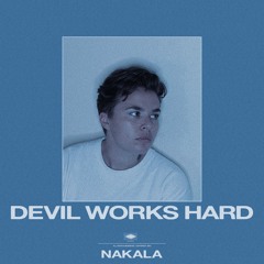 Devil Works Hard